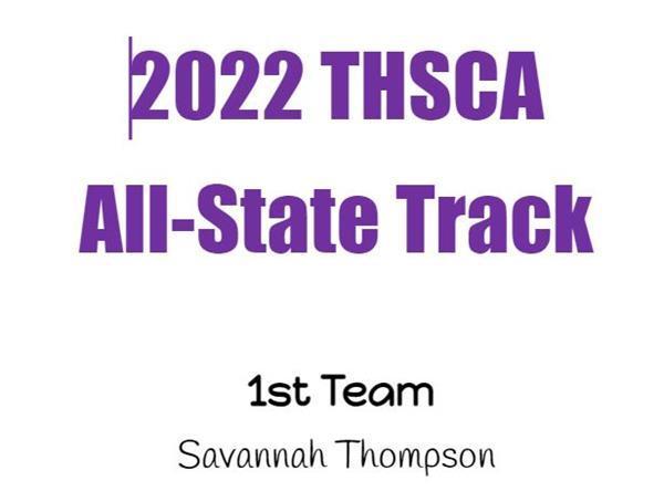 2022 THSCA All-State Track 1st Team Savannah Thompson