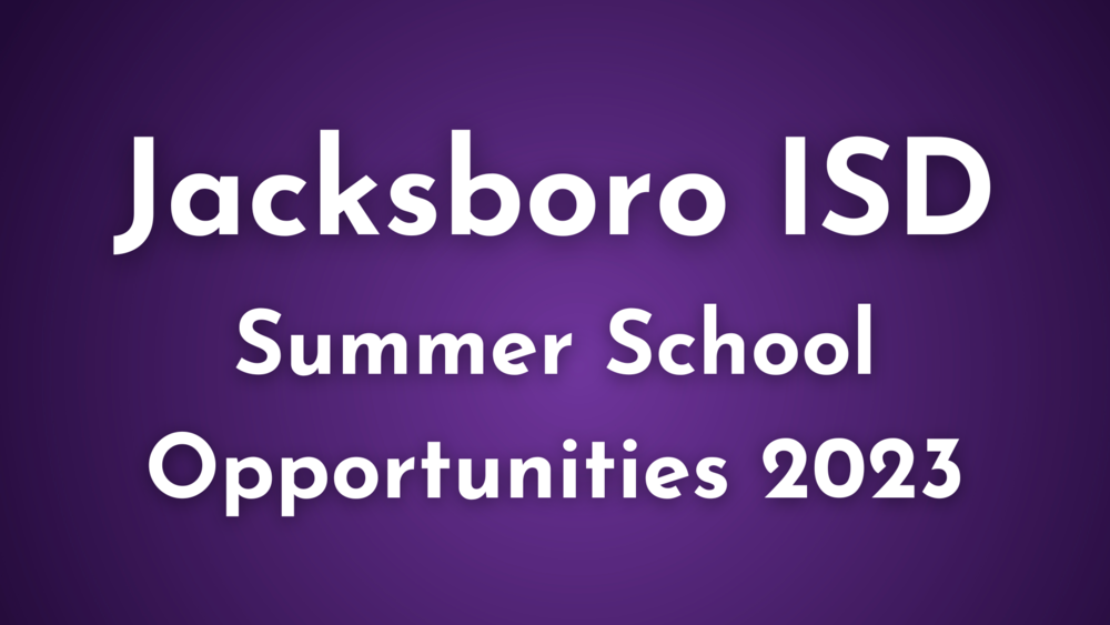 Summer School 2023 Jacksboro Middle School